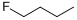 1-FLUOROBUTANE CAS#: 2366-52-1