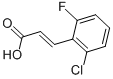 2-CHLORO-6-FLUOROCINNAMIC ACID CAS#: 392-22-3