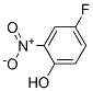 2-Nitro-4-fluorophenol CAS#: 394-33-2