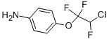 4-(2-CHLORO-1,1,2-TRIFLUORO-ETHOXY)-PHENYLAMINE CAS#: 403-61-2