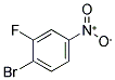 4-BROMO-3-FLUORONITROBENZENE CAS#: