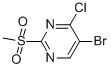 5-BROMO-4-CHLORO-2-METHANESULFONYL-PYRIMIDINE CAS#: 79091-24-0