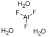 ALUMINUM FLUORIDE TRIHYDRATE CAS#: 15098-87-0