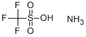 AMMONIUM TRIFLUOROMETHANESULFONATE CAS#: 38542-94-8