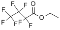 ETHYL HEPTAFLUOROBUTYRATE CAS#: 356-27-4