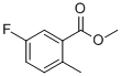 METHYL 2-METHYL-5-FLUOROBENZOATE CAS#: 175278-29-2