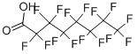 Pentadecafluorooctanoic acid CAS#: 335-67-1