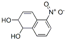 1,2-Naphthalenediol, 1,2-dihydro-5-nitro- (9CI) CAS#: 247092-19-9