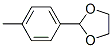 1,3-Dioxolane,2-(4-methylphenyl)-(9CI) CAS#: 2403-51-2