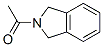 1H-Isoindole, 2-acetyl-2,3-dihydro- (9CI) CAS#: 18913-38-7