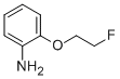 2-(2-FLUORO-ETHOXY)-PHENYLAMINE CAS#: 1547-11-1