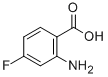 2-Amino-4-fluorobenzoic acid CAS#: 446-32-2