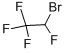 2-BROMO-1,1,1,2-TETRAFLUOROETHANE CAS#: 124-72-1