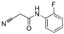 2-CYANO-N-(2-FLUORO-PHENYL)-ACETAMIDE CAS#: 1735-96-2