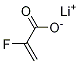 2-Propenoic acid, 2-fluoro-, lithiuM salt CAS#: 288569-85-7