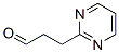 2-Pyrimidinepropanal (9CI) CAS#: 260441-07-4