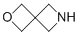 2-oxa-6-azaspiro[3.3]heptane CAS#: 174-78-7