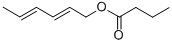 2,4-HEXADIENYL BUTYRATE CAS#: 16930-93-1