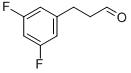 3-(3,5-DIFLUORO-PHENYL)-PROPIONALDEHYDE CAS#: 207462-72-4