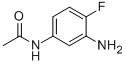 3'-AMINO-4'-FLUOROACETANILIDE CAS#: 113596-04-6