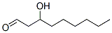 3-hydroxynonanal CAS#: 22418-62-8