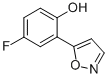 4-FLUORO-2-(5-ISOXAZOLYL)PHENOL CAS#: 288401-62-7