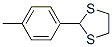4-Methylbenzaldehyde ethane-1,2-diyl dithioacetal CAS#: 23229-29-0