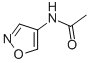ACETAMIDE, N-4-ISOXAZOLYL- CAS#: 108512-00-1
