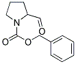 BENZYL 2-FORMYLPYRROLIDINE-1-CARBOXYLATE CAS#: 105706-84-1