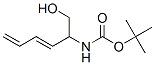 Carbamic acid, [1-(hydroxymethyl)-2,4-pentadienyl]-, 1,1-dimethylethyl ester, CAS#: 205824-60-8