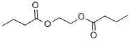ETHYLENE GLYCOL DI-N-BUTYRATE CAS#: 105-72-6
