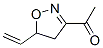 Ethanone, 1-(5-ethenyl-4,5-dihydro-3-isoxazolyl)- (9CI) CAS#: 206556-65-2