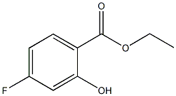 Ethyl  2-Hydroxy-4-fluorobenzoate CAS#: 1737-21-9