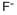 FLUORIDE STANDARD CAS#: 16984-48-8