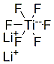 LITHIUM HEXAFLUOROTITANATE CAS#: 21729-09-9