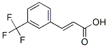 META-(TRIFLUOROMETHYL)-CINNAMICACID CAS#: 16642-87-8