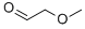 METHOXYACETALDEHYDE CAS#: 10312-83-1