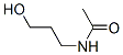 N-(3-Hydroxypropyl)acetamide CAS#: 10601-73-7