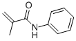 N-PHENYLMETHACRYLAMIDE CAS#: 1611-83-2
