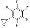 (PENTAFLUOROPHENYL)ETHYLENE OXIDE CAS#: 13561-85-8