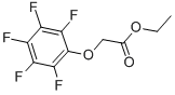 PENTAFLUOROPHENYLOXY-ACETIC ACID ETHYL ESTER CAS#: 14742-37-1