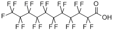 PERFLUOROUNDECANOIC ACID CAS#: 2058-94-8