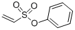 PHENYL VINYLSULFONATE CAS#: 1562-34-1
