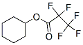 Pentafluoropropionic acid cyclohexyl ester CAS#: 24262-73-5