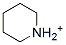Piperidinium CAS#: 17523-59-0