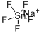 SODIUMPENTAFLUOROSTANNITE CAS#: 22578-17-2