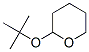 Tetrahydro-2-(tert-butyloxy)-2H-pyran CAS#: 1927-69-1