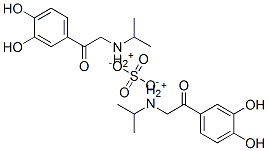 bis[[2-(3,4-dihydroxyphenyl)-2-oxoethyl]isopropylammonium] sulphate CAS#: 27693-62-5