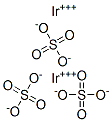 diiridium(3+) trisulphate CAS#: 14293-67-5