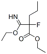 ethyl 2-(ethoxycarbonimidoyl)-2-fluoro-pentanoate CAS#: 18283-03-9